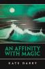 An Affinity with Magic