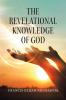 The Revelational Knowledge of God