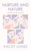 Nurture and Nature