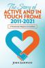 The Story of Active and in Touch Frome  2011-2021
