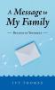 A Message to My Family