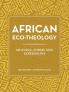 African Eco-Theology