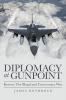 Diplomacy at Gunpoint