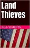 Land Thieves