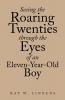 Seeing the Roaring Twenties Through the Eyes of an Eleven-Year-Old Boy