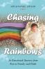 Chasing Rainbows