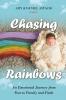 Chasing Rainbows