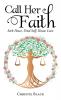 Call Her Faith