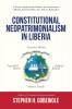 Constitutional Neopatrimonialism in Liberia