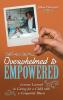 Overwhelmed to Empowered