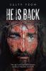 He Is Back