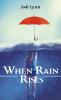 When Rain Rises