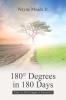 180�� Degrees in 180 Days