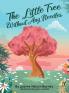 The Little Tree Without Any Needles