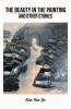 The Beauty in the Painting and Other Stories