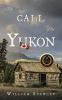 The Call of the Yukon