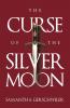 The Curse of the Silver Moon