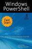 Windows PowerShell Fast Start 3rd Edition