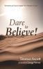 Dare to Believe!: Stories of Faith from the Middle East