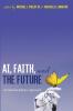 AI Faith and the Future