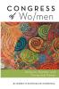 Congress of Wo/Men: Religion Gender and Kyriarchal Power