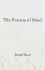 The Priority of Mind