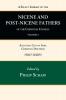 A Select Library of the Nicene and Post-Nicene Fathers of the Christian Church First Series Volume 2: Augustin: City of God Christian Doctrine