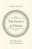 The Grace of Christ Third Edition