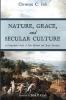 Nature Grace and Secular Culture