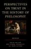 Perspectives on Trust in the History of Philosophy