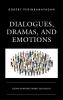Dialogues Dramas and Emotions