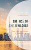 Rise of the Semi-Core