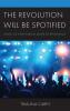 Revolution Will Be Spotified