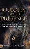 Journey Into His Presence