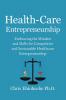 Health-Care Entrepreneurship