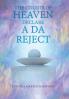 The Court's of Heaven Declare a Da Reject