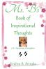 Ms. B'S Book of Inspirational Thoughts