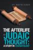 The Afterlife in Judaic Thought
