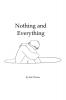 Nothing and Everything