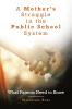 A Mother's Struggle in the Public School System