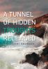 A TUNNEL OF HIDDEN THOUGHTS RELEASED