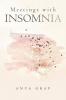 Meetings with Insomnia