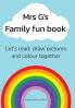 Mrs G's Family Fun Book
