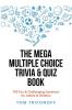 The Mega Multiple Choice Trivia & Quiz Book