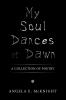 My Soul Dances at Dawn