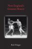 New England's Greatest Boxers