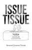 Issue Tissue