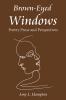 Brown-Eyed Windows