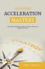 Business Acceleration Mastery