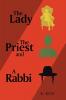 The Lady the Priest and a Rabbi